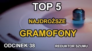 Top 5  Najdroższe gramofony  Odc38 Reduktor Szumu [upl. by Eikcim143]