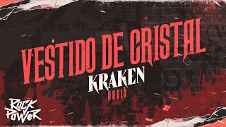 Vestido De Cristal Kraken  Audio [upl. by Navar]