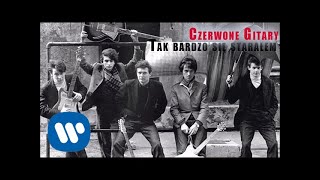 Czerwone Gitary  Tak bardzo się starałem Official Audio [upl. by Ewan471]