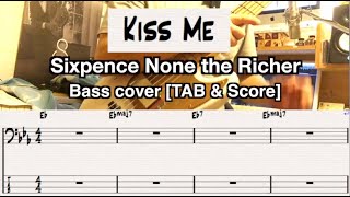 Kiss Me Sixpence None the Richer Bass cover TAB amp Score [upl. by Enyawed]