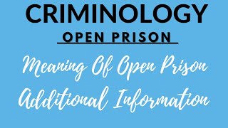 Open Prison  Criminology [upl. by Anit]