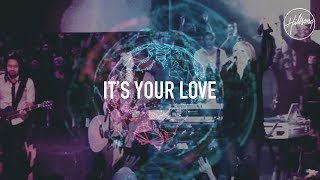 Its Your Love  Hillsong Worship [upl. by Llerahc171]