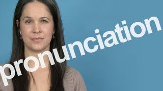 How to Pronounce PRONUNCIATION in American English [upl. by Aliehs398]