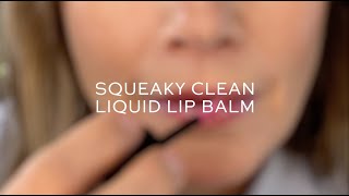 Makeup How To Squeaky Clean Liquid Lip Balm  Westman Atelier [upl. by Nossila]