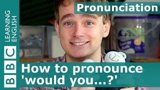 Pronunciation How to pronounce would you [upl. by Ceciley]