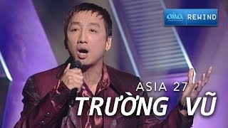 Rừng Lá Thấp  Trường Vũ ASIA 27 [upl. by Romeu]