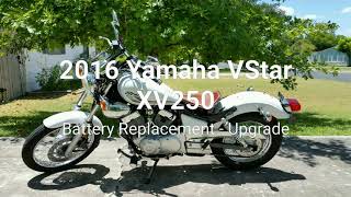 2015 Yamaha VStar XV250 Battery ReplacementUpgrade [upl. by Okimik]