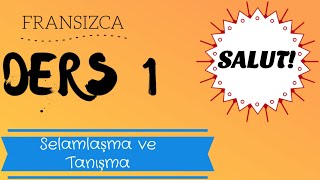 Fransızca Öğreniyorum  Fransızca Selamlaşma ve Tanışma [upl. by Lanuk420]