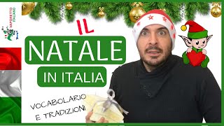 Il Natale in Italia  Vocabolario e tradizioni di Natale in Italia [upl. by Gimble22]