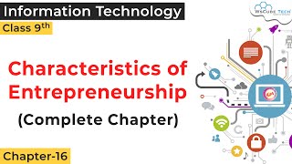 Characteristics of Entrepreneurship IT Class 9 CBSE  Entrepreneurial Skills Class 9 IT 402 [upl. by Gyatt]