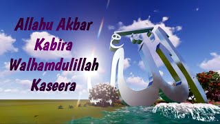 Allahu Akbar Kabira Walhamdulillahi Kaseera [upl. by Ariajaj]