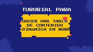 ¿CÓMO HACER UNA TABLA DE CONTENIDO DINÁMICA EN WORD [upl. by Franza]