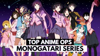 Top Monogatari Series Openings [upl. by Nyrehtac]