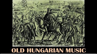 Old Hungarian music  Militaris congratulatio [upl. by Etep]