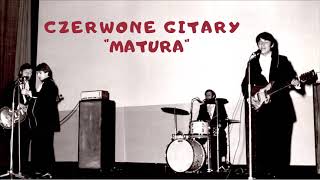 Czerwone Gitary  Matura Official Audio [upl. by Otreblif555]