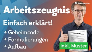 Arbeitszeugnis einfach erklärt  Formulierungen Geheimcode Aufbau [upl. by Deroo]