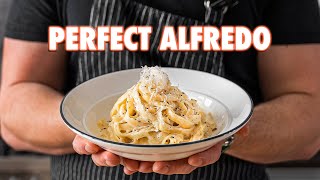 Making The Perfect Fettuccine Alfredo 3 Ways [upl. by Germayne]