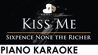 Sixpence None the Richer  Kiss Me  Piano Karaoke Instrumental Cover with Lyrics [upl. by Sueddaht122]