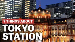 7 Things to know about Tokyo Station  japanguidecom [upl. by Aicnom]