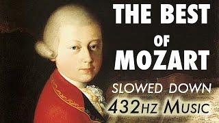 The Best Of Mozart  Slowed Down  432Hz  45 Hours [upl. by Zimmerman607]