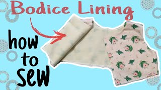 Bodice Lining How to Sew amp Attach [upl. by Ednyl]