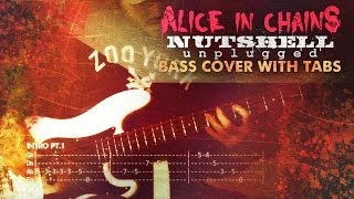 quotNutshellquotUnplugged  Alice in Chains  Bass w Tabs HD Cover [upl. by Donny298]