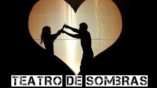 Teatro de Sombras  Historia de Amor [upl. by Weber839]