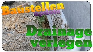 Baustellen update 24 Drainage verlegen [upl. by Anavi863]