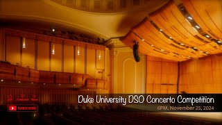 Duke University DSO Concerto Competition [upl. by Ackley]