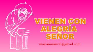 VIENEN CON ALEGRIA SEÑOR VERSIÓN KARAOKE INSTRUMENTAL [upl. by Fulvi]