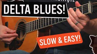 Easy Slow Delta Blues Lesson [upl. by Aital691]