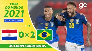 PARAGUAI 0 X 2 BRASIL  MELHORES MOMENTOS  ELIMINATÓRIAS DA COPA  geglobo [upl. by Ahsiym]