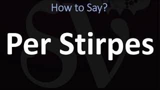 How to Pronounce Per Stirpes CORRECTLY [upl. by Neils]