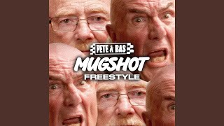 Mugshot Freestyle [upl. by Anim554]