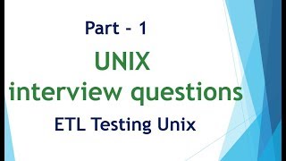 UNIX amp Linux interview questions for ETL Testing Part 1 [upl. by Yelik]