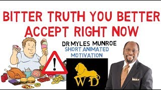 BITTER TRUTH WHEN YOU DONT FAST amp PRAY by Dr Myles Munroe Must Watch 2019 [upl. by Eusebio489]