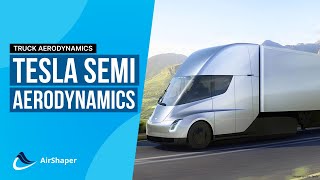 Truck aerodynamics  Tesla Semi Explained [upl. by Nemajneb]