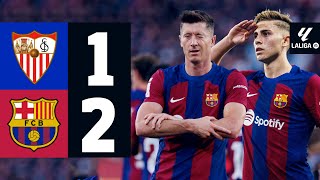 SEVILLA 1 vs 2 FC BARCELONA  LALIGA 202324 MD38 [upl. by Nagaek263]