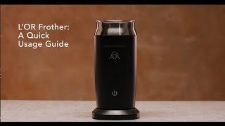 LOR Milk Frother A Quick Usage Guide [upl. by Can307]