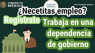 ¿BUSCAS TRABAJO El Gobierno de México Ofrece Empleos Muy Bien PAGADOS💰👨‍💼 26 MAYO 2021🗓 [upl. by Margarita397]