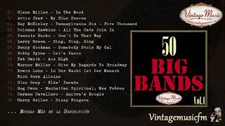 50 Big Bands Swing Dance Full AlbumÁlbum Completo Vol 1 [upl. by Kristie]