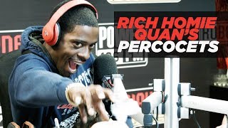 Rich Homie Quan Carries Percocets amp Explains Their Many Uses [upl. by Moselle]