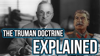 Truman Doctrine Explained And Why Its Still Relevant [upl. by Wilinski]