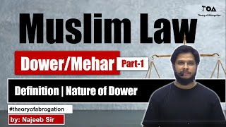 DowerMehar Muslim law Part 1 [upl. by Adnomar784]