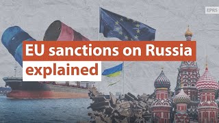 EU sanctions on Russia explained [upl. by Emalia]