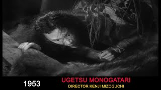 Ugetsu monogatari  Ugetsu  雨月物語 1953 Japanese Ghost story Drama War  Director Kenji Mizoguchi [upl. by Cataldo]