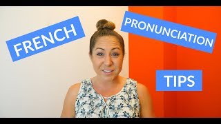 Basic French Pronunciation Tips amp Rules for Beginners [upl. by Darbie]