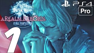 FINAL FANTASY XIV  Gameplay Walkthrough Part 1  Prologue PS4 PRO [upl. by Dhumma22]