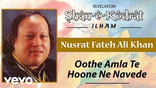 Oothe Amla Te Hoone Ne Navede  Nusrat Fateh Ali Khan  Official Audio Song [upl. by Irollam]