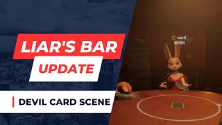 Liars Bar Update  Devil Card [upl. by Ellehsem88]